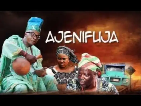 Video: AJENIFUJA - Yoruba Drama Movie